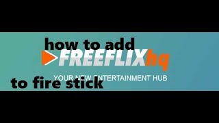 how to add freeflixhq to firestick or fire tv [upl. by Wang]