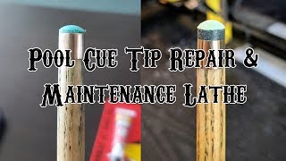 Tip replacement using a Pool Cue Tip Repair amp Maintenance Lathe [upl. by Naitsabas368]