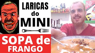 SOPA de LEGUMES com FRANGO LIGHT  FIT  Laricas do Mini 3 [upl. by Gemma]