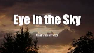 Eye In The Sky Alan Parsons Project Lyrics the best [upl. by Osanna]