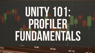 Unity 101  Using the Unity Profiler to optimize performance [upl. by Eceela892]