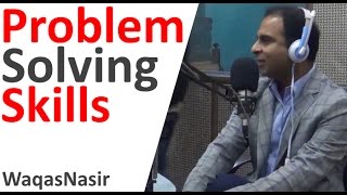 Problem Solving Skills By Qasim Ali Shah amp RJ Bariral Khan  In Urdu [upl. by Nahtanod]