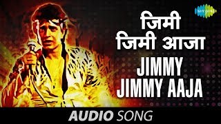 Jimmy Jimmy Aaja  Full Song HQ  Parvati Khan  Mithun Chakraborty  Disco Dancer 1982 [upl. by Krystal]