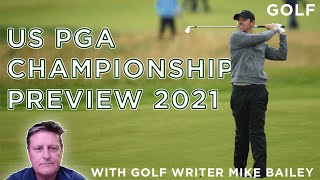 Golf US PGA Championship Preview 2021 [upl. by Anirdna]