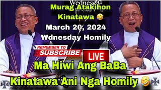 March 19 2024 😂 Ma Hiwi Abg Ba Ba Kinatawa Ani Bga Homily 🤣  Fr ciano ubod [upl. by Frederigo]