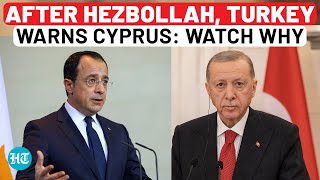 After Hezbollah Threat Turkey Attacks Cyprus For Acting As Israels… Another Country In War Grip [upl. by Beard]