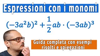 📚🧮Espressioni con i monomi Guida completa con esempi risolti e spiegazioni [upl. by Babby120]