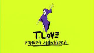 TLOVE – PONURA ŻNIWIARKA lyric video [upl. by Elleina]