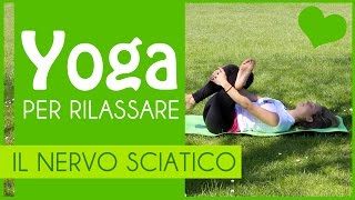 Yoga per rilassare il nervo sciatico [upl. by Razec397]