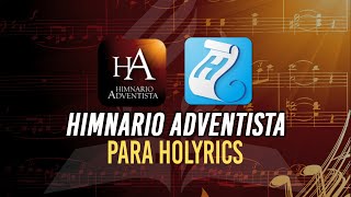 Himnario Adventista Nuevo Para HOLYRICS [upl. by Pendleton]