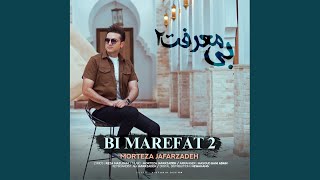 Bi Marefat 2 [upl. by Iba]