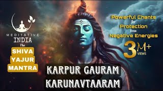 KARPUR GAURAM KARUNAVTARAM CHANTING 108 Times  Peaceful SHIVA MANTRA for Inner Peace and PROTECTION [upl. by Bohman666]