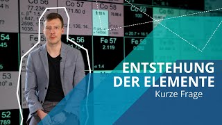 Wie sind die Elemente entstanden ⚗️  Kurze Frage an Teilchenphysiker Dominik Koll [upl. by Idnak]