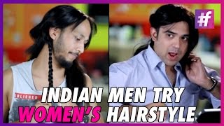 Indian Men Try Women’s DIY Hairstyle [upl. by Einon]