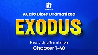 The Book of Exodus Audio Bible  New Living Translation NLT [upl. by Dash]