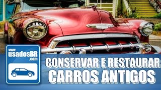 Restauração de Carros Antigos [upl. by Frydman]