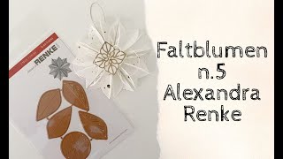 Faltblume 5 Alexandra Renke [upl. by Johnath]