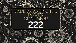 unlock the Mystical meaning of 222 [upl. by Onofredo602]