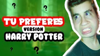 TU PREFERES  VERSION HARRY POTTER l HD HPTS [upl. by Binnings]