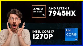 AMD Ryzen 9 7945HX vs Intel Core i7 1270P Comparison [upl. by Keare]