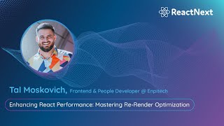 Tal Moskovich  ReactNext 24  Enhancing React Performance Mastering Rerender Optimization [upl. by Mariand]