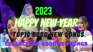 Happy new year 2023 songs  top 10 collection bodo new songs  Music Store [upl. by Churchill]