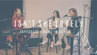 ISNT SHE LOVELY  STEVIE WONDER Jayesslee  Dami Im Cover [upl. by Anen]