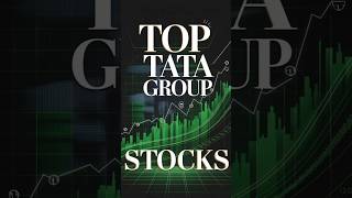 Top TATA Group Stocks  Top Performing TATA Group Stocks to watch [upl. by Enidlarej]