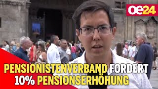 Pensionistenverband fordert 10 Pensionserhöhung [upl. by Ahcsas]