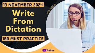 PTE Write From Dictation  NOVEMBER 2024  MUST PRACTICE [upl. by Lamphere765]