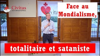 quotFace au Mondialisme totalitaire et satanistequot  Alain Escada [upl. by Anael]