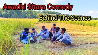 Awadhi Sitara Comedy video ka behind the scenes 🤣😅 awadhi awadh lucknow awadhisitaracomedy [upl. by Chapman]