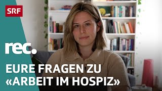 QampA zu «Freiwilligenarbeit im Hospiz — Wünsche erfüllen vor dem Tod»  Reportage  rec  SRF [upl. by Carlin]