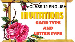 INVITATION WRITING CLASS 12 ENGLISH [upl. by Leehar]