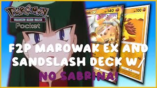 THIS F2P Marowak Ex And Sandslash Deck WILL SURPRISE YOU NO Sabrina  Pokemon TCG Pocket [upl. by Eillime]