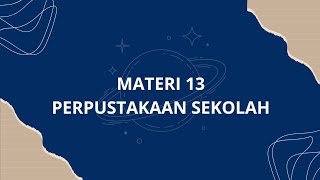 MATERI 13  PERPUSTAKAAN SEKOLAH  HTML [upl. by Arries]