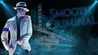 SMOOTH CRIMINAL  Michael World Tour Fanmade  Michael Jackson [upl. by Nydnarb]