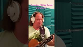 “Bitter Sweet Symphony” cover Still working out the kinks Fun one acousticcover 90srockmusic [upl. by Nilerual275]