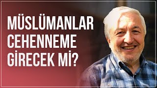 Müslümanlar cehenneme girecek mi  ProfDr Mehmet Okuyan [upl. by Ardnaxila476]