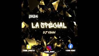 DJ YANN  MIX LA SPECIAL 2024 [upl. by Beyer]