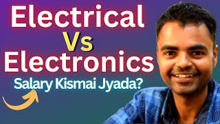 Electrical Vs Electronics Engineering Salary Placements Govt Jobs Private Jobs Business [upl. by Oicirbaf]