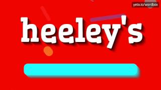 HEELEYS  HOW TO PRONOUNCE HEELEYS heeleys [upl. by Roxy916]