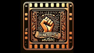 Juneteenths Anthem [upl. by Euqinahs]