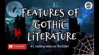 Features of Gothic Literature [upl. by Marco875]