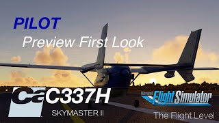 Carenado Cessna 337H Skymaster II  Pilot Preview First Look  Essentials to Fly  MSFS2020  4K [upl. by Neely818]