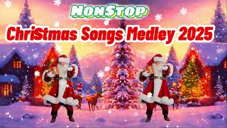 🎄🎅Christmas Songs Medley ❤️ 🎅🏼 Christmas Playlist 2025 🎄 Merry Christmas 2025 [upl. by Perlman907]