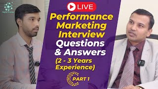 How To Crack Performance Marketing Interview For 23 Years Experience  Interview Question amp Answer [upl. by Alrich]