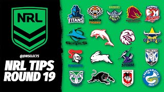 NRL TIPS amp PREDICTIONS  ROUND 19 2024 [upl. by Nedrob443]