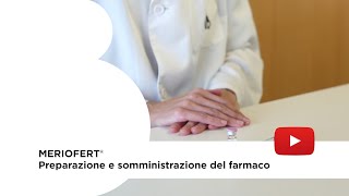 Meriofert® Preparazione e somministrazione del farmaco [upl. by Greenwood]