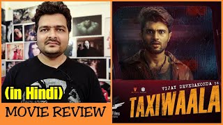 Taxiwala  Movie Review [upl. by Dahlstrom]